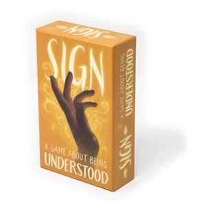 SIGN: A GAME ABOUT BEING UNDERSTOOD